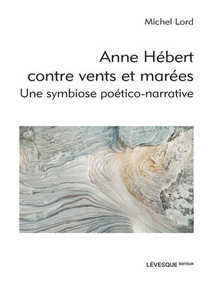 cover image of Anne Hébert contre vents et marées